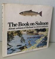 The book on salmon : about salmon of Halland in rivers and pots
