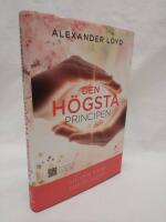 Den h&ouml;gsta principen : att v&auml;lja k&auml;rlek framf&ouml;r r&auml;dsla