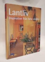 Lantliv : inspiration fr&aring;n hela v&auml;rlden