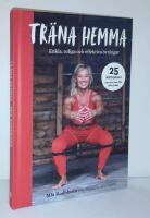 Tr&auml;na hemma : Enkla, roliga och effektiva &ouml;vningar