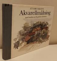 Akvarellm&aring;lning : med studier av de gamla m&auml;starna