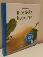 Klassiska Huskurer : 100 huskurer f&ouml;r h&auml;lsa och v&auml;lbefinnande