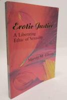 Erotic Justice : A Liberating Ethic of Sexuality