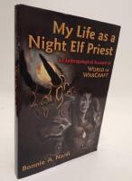 My Life as a Night Elf Priest : An Anthropological Account of World of Warcraft