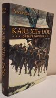 Karl XII:s d&ouml;d : g&aring;tans l&ouml;sning