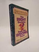 The Right Doctrine from the Wrong Texts - Essays on the use of the Old Testament in the New