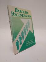 Biologisk regeneration : en naturmedicinsk handbok