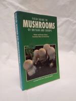 Field Guide to Mushrooms of Britain and Europe