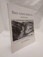 Bara tusen korta &aring;r i Huskvarna