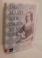 Jag m&aring;ste, n&auml;r ingen annan vill : kvinnor&auml;ttsk&auml;mpen Sophie Sager