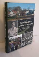 Astrid Lindgrens v&auml;rldar i Vimmerby : en studie om kulturarv och samh&auml;llsutveckling