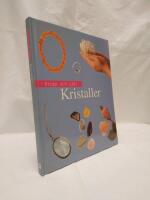 Kropp och sj&auml;l - Kristaller