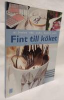 Fint till köket : kökspyssel i olika tekniker