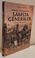 F&ouml;rsta v&auml;rldskrigets s&auml;msta generaler : "Lejon ledda av &aring;snor"