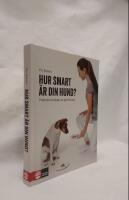 Hur smart &auml;r din hund : praktiska &ouml;vningar att g&ouml;ra hemma