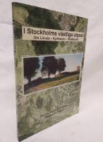 I Stockholms v&auml;stliga utpost : om L&ouml;vsta, Kyrkhamn, Riddersvik