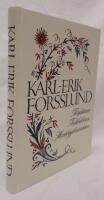 Karl-Erik Forsslund : f&ouml;rfattaren, folkbildaren, hembygdsv&aring;rdaren