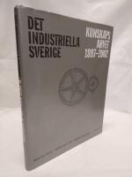 Det industriella Sverige : kunskapsarvet 1897-2002