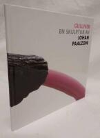 Gulliver : en skulptur av Johan Paalzow