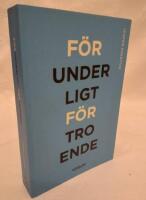 F&ouml;runderligt f&ouml;rtroende