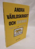 Andra v&auml;rldskriget och Sverige : historia och mytbildning