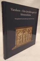 Varnhem - från järnåldersgård till klosterstiftelse