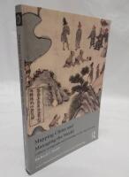 Mapping China and Managing the World : Culture cartography and cosmology in late imperial times
