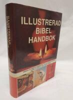 Illustrerad bibelhandbok : f&auml;rgillustrerad kommentar till alla Bibelns b&ouml;cker