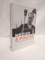 Medier & politik : om arbetarr&ouml;relsens mediestrategier under 1900-talet