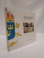 P&aring; r&auml;tt plats - V&auml;rnpliktsverkets historia