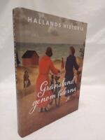 Hallands historia - Gr&auml;nsland genom tiderna