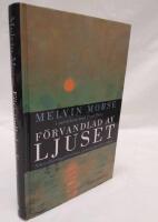 F&ouml;rvandlad av ljuset : n&auml;ra-d&ouml;denupplevelsens genomgripande effekt p&aring; livet