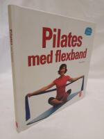 Pilates med flexband : tr&auml;na hemma