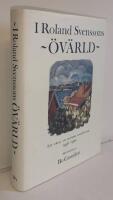 I Roland Svenssons &ouml;v&auml;rld : ett urval ur hundra dagb&ouml;cker 1946-1960