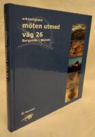 Arkeologiska m&ouml;ten utmed v&auml;g 26 : Borgunda - Sk&ouml;vde