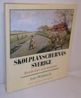 Skolplanschernas Sverige : Bonde&aring;ret och naturen