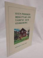 Sven Persson ber&auml;ttar om T&aring;dene och Storeberg