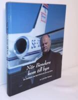 N&auml;r Benders kom till byn : en ber&auml;ttelse om Karl-Erik och den nya tiden