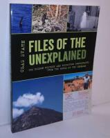Files of the unexplained : the hidden history and forgotten photographs from the world of the unknown