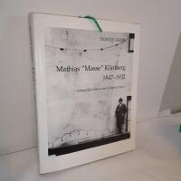 Mathias "Masse" Klintberg : 1847-1932 : m&aring;ngsidig forskare med Gotland i fokus