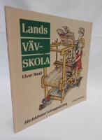 Lands vävskola : åtta lektioner i vävuppsättning