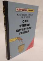 Sl&auml;pp skiten &ndash; g&aring; vidare! : 45 psykologiska strategier f&ouml;r att hantera oro, stress, katastroftankar