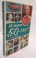 Vi minns 50-talet : en nostalgitripp
