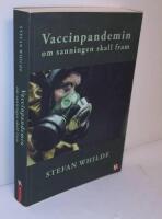 Vaccinpandemin : om sanningen skall fram