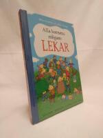 Alla barnens roligaste lekar/Alla barnens b&auml;sta s&aring;ngbok