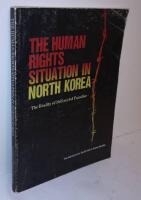 The Human Rights Situation in North Korea