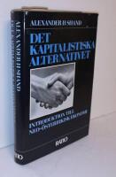 Det kapitalistiska alternativet - en introduktion till neo-&ouml;sterrikisk ekonomi