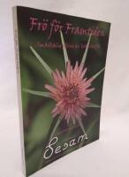 Fr&ouml; f&ouml;r framtiden : sm&aring;skalig odling av k&ouml;ksv&auml;xtfr&ouml; : en handbok