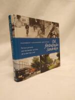 D&aring; f&ouml;r&auml;ndrades Sandviken: [femton portr&auml;tt och ber&auml;ttelser om &aring;ren d&aring; bruket blev stad]