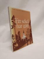 Ett sekel har g&aring;tt